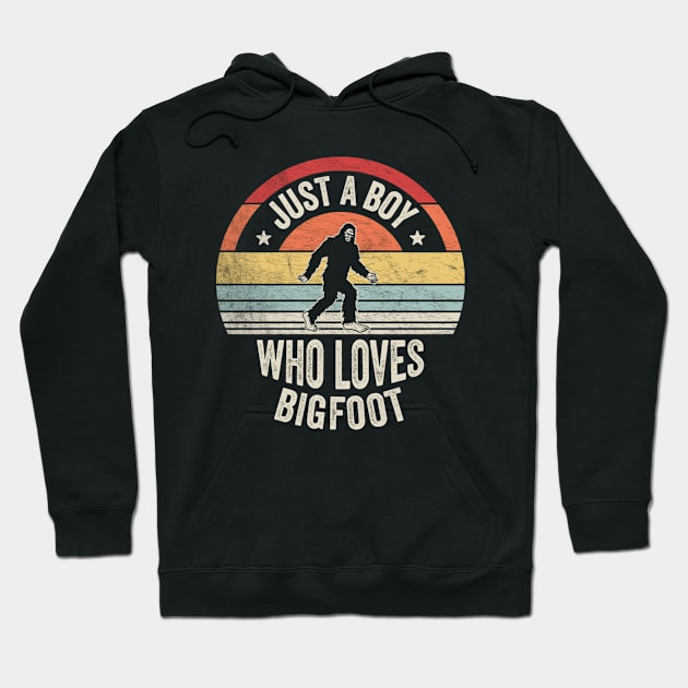 Retro Vintage Bigfoot Just A Boy Who Loves Bigfoot Sasquatch Hoodie by SomeRays